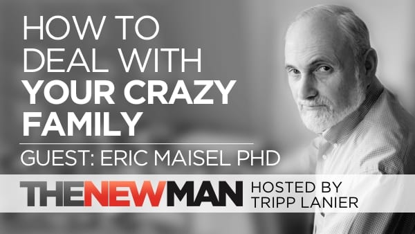 Eric Maisel Difficult Family Problems