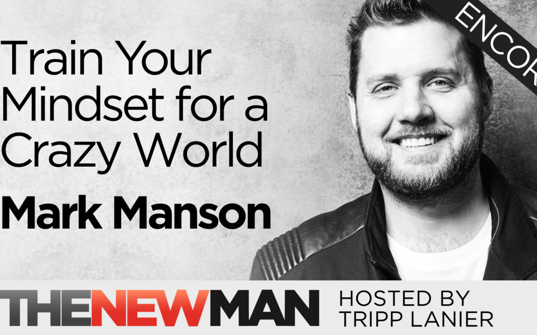 Mark Manson Interview — Why is the World Going Crazy?