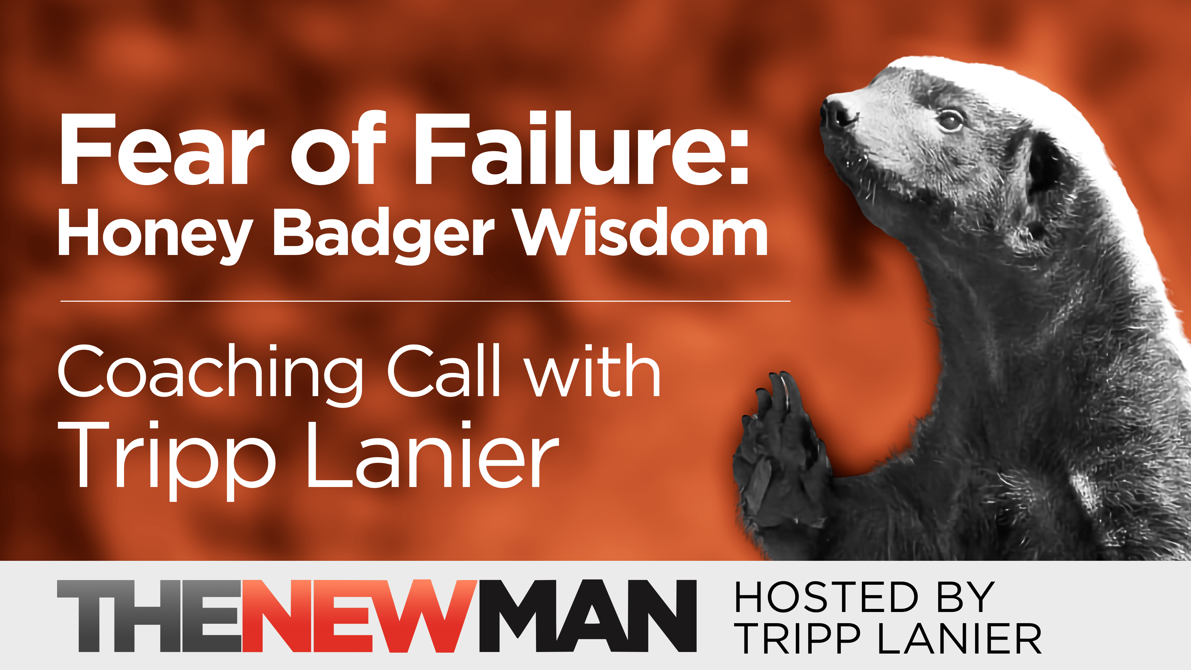 Fear of Failure | Why Is It So Hard to Commit? — Coaching Call with Tripp Lanier