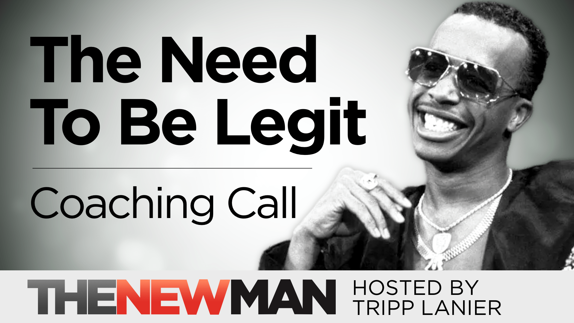 The Need to Be Legit — Coaching Call with Tripp Lanier